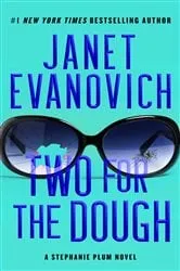 Book cover of Two For The Dough by Janet Evanovich
