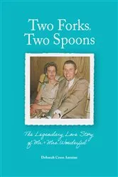 Book cover of Two Forks, Two Spoons by Deborah Antoine