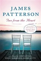 Book cover of Two from the Heart by James Patterson