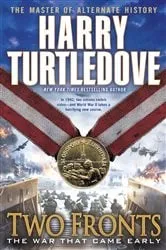 Book cover of Two Fronts (The War That Came Early, Book Five) by Unknown