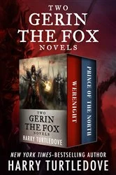 Book cover of Two Gerin the Fox Novels by Harry Turtledove