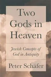 Book cover of Two Gods in Heaven by Peter Schäfer