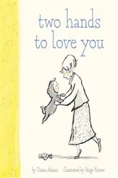 Book cover of Two Hands to Love You by Diane Adams