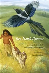 Book cover of Two Hawk Dreams by Lawrence L. Loendorf
