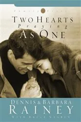 Book cover of Two Hearts Praying as One by Dennis Rainey