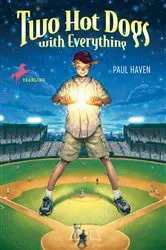 Book cover of Two Hot Dogs With Everything by Paul Haven