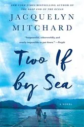 Book cover of Two If by Sea by Jacquelyn Mitchard