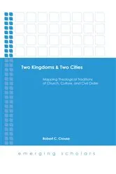 Book cover of Two Kingdoms & Two Cities by Robert C. Crouse