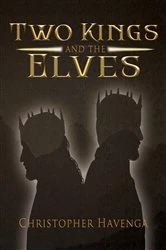 Book cover of Two Kings and the Elves by Christopher Havenga