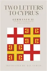 Book cover of Two Letter to Cyprus by Germanus II of Constantinople