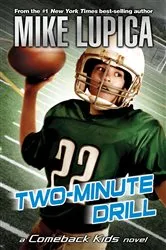 Book cover of Two-Minute Drill by Mike Lupica