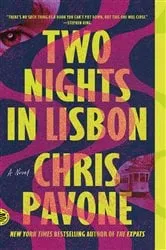 Book cover of Two Nights in Lisbon by Chris Pavone