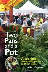 Book cover of Two Pans and a Pot by Sayewitz Barry