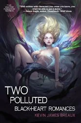 Book cover of Two Polluted Black-Heart Romances by Kevin James Breaux