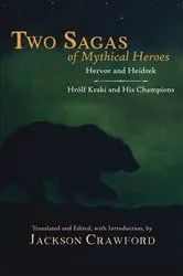 Book cover of Two Sagas of Mythical Heroes by Jackson Crawford