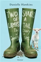 Book cover of Two Shakes of a Lamb's Tail by Danielle Hawkins