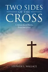 Book cover of Two Sides of the Cross by Stephen L. Wallace