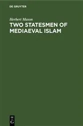 Book cover of Two statesmen of mediaeval Islam by Herbert Mason