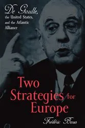 Book cover of Two Strategies for Europe by Frédéric Bozo