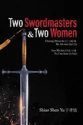 Book cover of Two Swordmasters & Two Women by Shiao Shen Yu