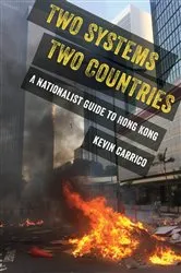 Book cover of Two Systems, Two Countries by Kevin Carrico