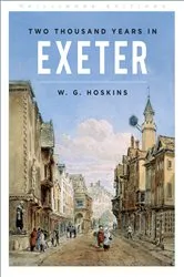 Book cover of Two Thousand Years in Exeter by W G Hoskins
