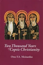 Book cover of Two Thousand Years of Coptic Christianity by Otto F. A. Meinardus