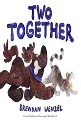 Book cover of Two Together by Brendan Wenzel