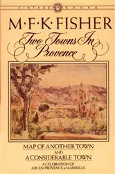 Book cover of Two Towns in Provence by M.F.K. Fisher