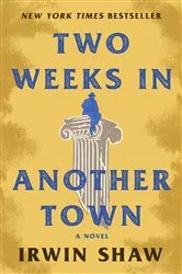 Book cover of Two Weeks in Another Town by Irwin Shaw