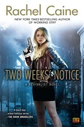Book cover of Two Weeks' Notice by Rachel Caine