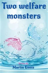 Book cover of Two welfare monsters by Martin Ennis
