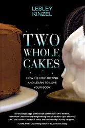 Book cover of Two Whole Cakes by Lesley Kinzel