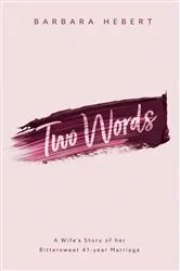 Book cover of Two Words by Barbara Hebert