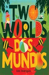 Book cover of Two Worlds (Dos mundos) by Edel Rodriguez
