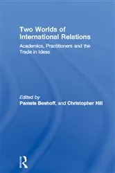 Book cover of Two Worlds of International Relations by Pamela Beshoff
