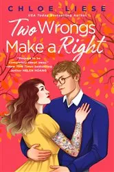 Book cover of Two Wrongs Make a Right by Chloe Liese