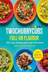 Book cover of Twochubbycubs Full-on Flavour by James Anderson