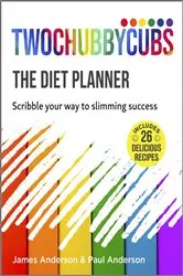 Book cover of Twochubbycubs The Diet Planner by Paul Anderson