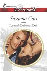 Book cover of Tycoon's Delicious Debt by Susanna Carr