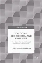Book cover of Tycoons, Scorchers, and Outlaws by T. Messer-Kruse