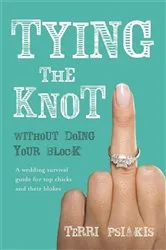 Book cover of Tying The Knot Without Doing Your Block by Unknown