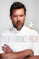 Book cover of Tyler Florence Fresh by Tyler Florence