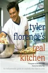 Book cover of Tyler Florence's Real Kitchen by Tyler Florence