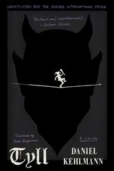 Book cover of Tyll by Daniel Kehlmann