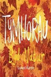Book cover of Tymhorau Byd Natur by Luned Aaron