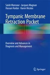 Book cover of Tympanic Membrane Retraction Pocket by Salah Mansour