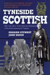 Book cover of Tyneside Scottish by Graham Stewart