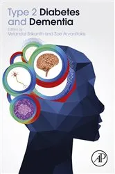 Book cover of Type 2 Diabetes and Dementia by Velandai Srikanth