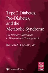 Book cover of Type 2 Diabetes, Pre-Diabetes, and the Metabolic Syndrome by Ronald A. Codario